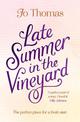 Late Summer in the Vineyard: A gorgeous read filled with sunshine and wine in the South of France