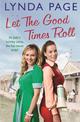 Let the Good Times Roll: At Jolly's holiday camp, the fun never ends! (Jolly series, Book 3)