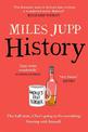 History: The hilarious, unmissable novel from the brilliant Miles Jupp