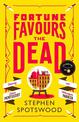 Fortune Favours the Dead: A dazzling murder mystery set in 1940s New York