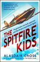 The Spitfire Kids: The generation who built, supported and flew Britain's most beloved fighter