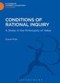 Conditions of Rational Inquiry: A Study in the Philosophy of Value