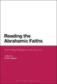 Reading the Abrahamic Faiths: Rethinking Religion and Literature