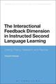 The Interactional Feedback Dimension in Instructed Second Language Learning: Linking Theory, Research, and Practice