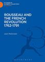 Rousseau and the French Revolution 1762-1791