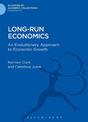 Long-run Economics: An Evolutionary Approach to Economic Growth