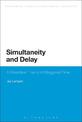 Simultaneity and Delay: A Dialectical Theory of Staggered Time