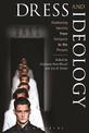 Dress and Ideology: Fashioning Identity from Antiquity to the Present