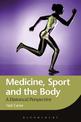 Medicine, Sport and the Body: A Historical Perspective