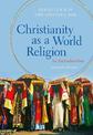 Christianity as a World Religion: An Introduction