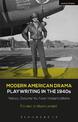 Modern American Drama: Playwriting in the 1940s: Voices, Documents, New Interpretations