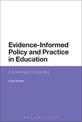 Evidence-Informed Policy and Practice in Education: A Sociological Grounding