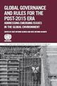 Global governance and rules for the post-2015 era: addressing emerging issues in the global environment