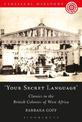 'Your Secret Language': Classics in the British Colonies of West Africa