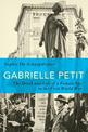 Gabrielle Petit: The Death and Life of a Female Spy in the First World War