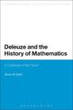 Deleuze and the History of Mathematics: In Defense of the 'New'