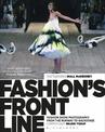 Fashion's Front Line: Fashion Show Photography from the Runway to Backstage