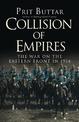 Collision of Empires: The War on the Eastern Front in 1914