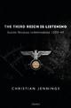 The Third Reich is Listening: Inside German codebreaking 1939-45