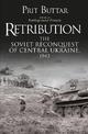 Retribution: The Soviet Reconquest of Central Ukraine, 1943