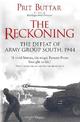 The Reckoning: The Defeat of Army Group South, 1944