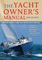 The Yacht Owner's Manual: Everything you need to know to get the most out of your yacht