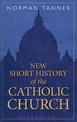 New Short History of the Catholic Church