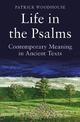 Life in the Psalms: Contemporary Meaning in Ancient Texts: The Mowbray Lent Book 2016