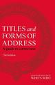 Titles and Forms of Address: A Guide to Correct Use