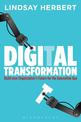 Digital Transformation: Build Your Organization's Future for the Innovation Age