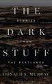 The Dark Stuff: Stories from the Peatlands