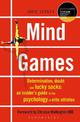 Mind Games: TELEGRAPH SPORTS BOOK AWARDS 2020 - WINNER