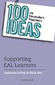 100 Ideas for Secondary Teachers: Supporting EAL Learners