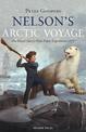 Nelson's Arctic Voyage: The Royal Navy's first polar expedition 1773