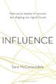 Influence: How social media influencers are shaping our digital future