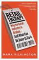 Retail Therapy: Why The Retail Industry Is Broken - And What Can Be Done To Fix It