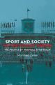 Sport and Society in the Soviet Union: The Politics of Football after Stalin