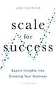 Scale for Success: Expert Insights into Growing Your Business