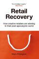 Retail Recovery: How Creative Retailers Are Winning in their Post-Apocalyptic World