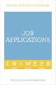 Job Applications In A Week: Get That Job In Seven Simple Steps