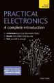 Practical Electronics: A Complete Introduction: Teach Yourself