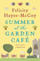 Summer at the Garden Cafe (Finfarran 2): A feel-good story about the power of friendship and of books