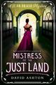 Mistress of the Just Land: A Jean Brash Mystery 1