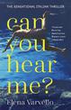 Can you hear me?: A gripping holiday read set during a scorching Italian summer