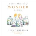 A Little Moment of Wonder for Children