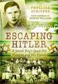 Escaping Hitler: A Jewish Boy's Quest for Freedom and His Future