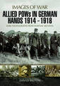 Allied POWs in German Hands 1914 - 1918