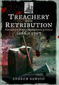 Treachery and Retribution