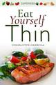 Eat Yourself...Thin