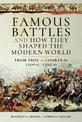 Famous Battles and How They Shaped the Modern World: From Troy to Courtrai, 1200 BC-1302 AD